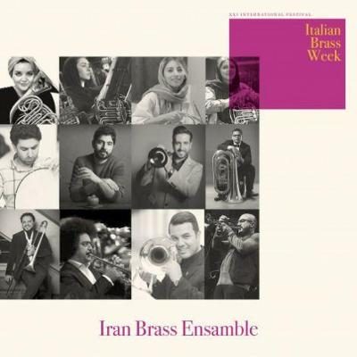 آهنگ سوییت ایران (برای آنسامبل بادی برنجی ) با حضور امید حاجیلی - فستیوال بین المللی Italian Brass Week