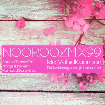 آهنگ Norooz Mix 99