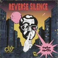 Reverse Silence
