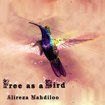 آهنگ Free As A Bird