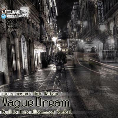 آهنگ Vague Dream
