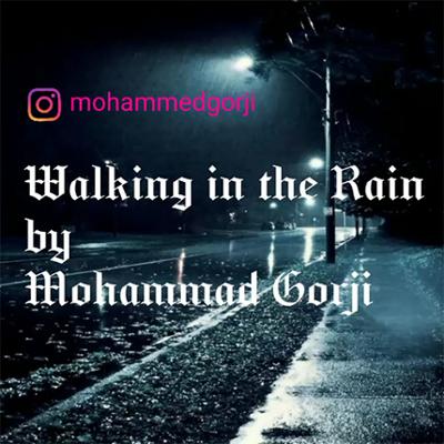 آهنگ Walking In The Rain