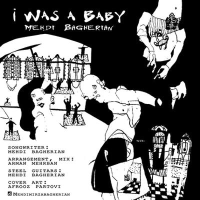 آهنگ I Was A Baby